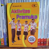 Aktifitas Pramuka Menuju Penegak Garuda Mengacu Pada SK Kwarnas