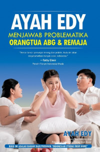 Image of Ayah Edy Menjawab Problematika Orang Tua ABG & Remaja