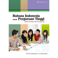 Image of Bahasa Indonesia Untuk Perguruan Tinggi Substansi kajian dan Penerapannya