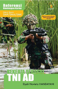 Image of Referensi Bimbingan Karier Untuk SMP/SMA/SMK Bekerja Sebagai TNI AD