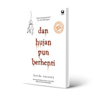 Image of Dan Hujan pun berhenti