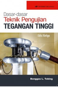 Image of Dasar-Dasar Teknik Pengujian Tegangan Tinggi Edisi Ketiga