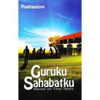 Image of Guruku Sahabatku Based On True Story