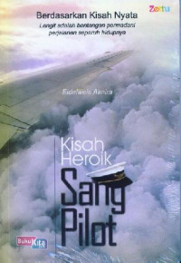Image of Kisah Heroik Sang Pilot