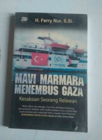 Image of Mavi Marmara Menembus Gaza Kesaksian Seorang Relawan