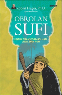 Image of Obrolan sufi untuk transformasi hati, jiwa dan ruh