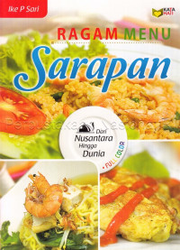 Ragam Menu Sarapan Dari Nusantara Hingga Dunia