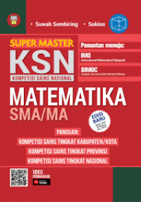 Image of Super Master KSN Kompetensi Sains Nasional Matematika SMA/MA Penuntun Menuju: IMO (International Mathematical OlYmpiad) SIMOC ( Singapore International Math Olimpiad Challenge)
