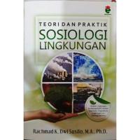 Image of Teori Dan Praktik Sosiologi Lingkungan