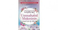 Image of Ummahatul Mukminin Biografi Istri-istri Nabi