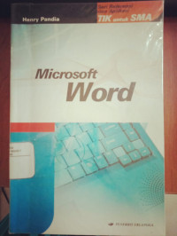 Microsoft Word Seri Referensi Dan TIK Untuk SMA