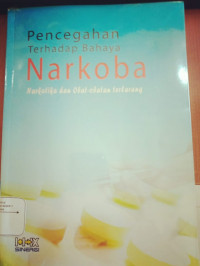 Pencegahan Terhadap Bahaya Narkoba