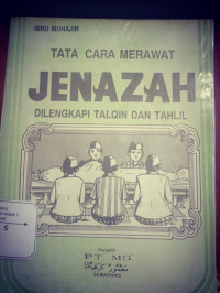 Image of Tata Cara Merawat Jenazah Dilengkapi Talqin Dan Tahlil