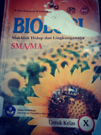 Image of Biologi Makhluk Hidup Dan Lingkungannya SMA/MA Untuk Kelas X