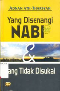 Image of Yang Disenangi Nabi Muhammad & Yang Tidak Disukai