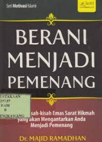 Berani Menjadi Pemenang Seri Motivasi Islamial-Jadid InovasiKreatifInspiratif