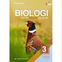 BiologiI kelas XII jilid 3 klp Peminatan kurikulum 13 Revisi