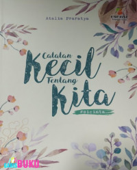 Image of Catatan Kecil Tentang Kita Sicinta