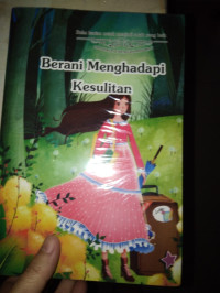 Berani Menghadapi Kesulitan