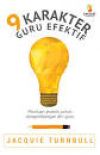 Image of 9 Karakter Guru Efektif Panduan Praktis Untuk Pengembangan Diri Guru