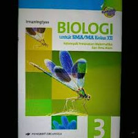 Image of Biologi Untuk SMA/MA Kelas XII Klp Peminatan Matematika Dan Ilmu Alam Jilid 3 Kurikulum 2013
