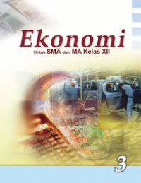 Image of Ekonomi Untuk SMA Dan MA Kelas XII 3 bse