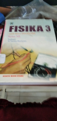 Image of Fisika 3 Untuk Siswa SMA/MA/SMK Kelas XII