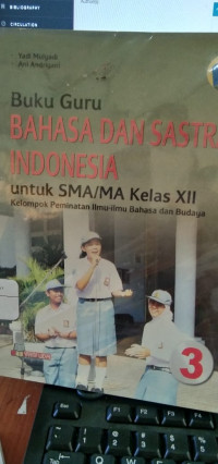 Image of Buku Guru Bahasa Dan Sastra Indonesia 3 Untuk SMA/MA Kelas XII Klp Peminatan Ilmu-Ilmu Bahasa Dan Budaya Kurikulum 2013