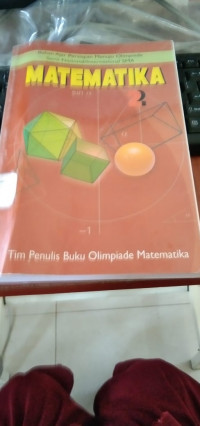 Image of Matematika 2 Bahan Ajar Persiapan Menuju Olimpiade Sains Nasional/International
