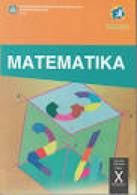 Image of Matematika SMA/MA/SMK/MAK Kelas X Semester 2 Kurikulum 2013 Edisi revisi 2014