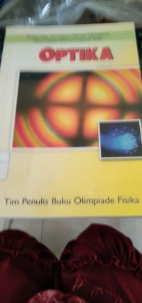 Image of Optika Bahan Ajar Persiapan Menuju Olimpiade Sains Nasional/Internasional SMA