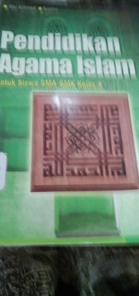 Image of Pendidikan Agama Islam Untuk Siswa SMA - SMK Kelas X