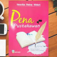 Image of Pena Pustakawan Bunga Rampai Publikasi Perpustakaan