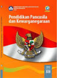 Image of Pendidikan Pancasila Dan Kewarganegaraan SMA/MA/SMK/MAK Kelas XIIKurikulum 2013