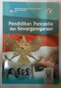 Image of Pendidikann Pancasila Dan Kewarganegaraan SMA/MA/SMK/MK Kelas XI Semester 1 Kurikulum 2013