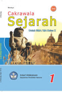 Image of Cakrawala Sejarah 1 Untuk SMA / MA Kelas X  bse