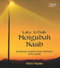 Image of Cara Terbaik Mengubah Nasib Pendekatan Ibadah Untuk Membuka Pintu Rezeki