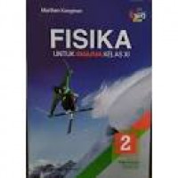 FISIKA Untuk SMA/MA Kelas XI Jilid 2 Klp Peminatan Matematika dan Ilmu-Ilmu Alam Kurikulum 2013