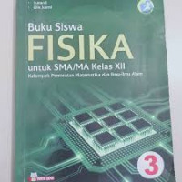 Image of Fisika Untuk SMA/MA Kelas XII Klp- Peminatan Matematika Dan Ilmu-Ilmu Alam Kurikulum 2013