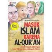 Image of Masuk Islam Karena Al-Qur'an Kisah-Kisah Istimewa Saat Menerima Hidayah Islam Kisah Nyata