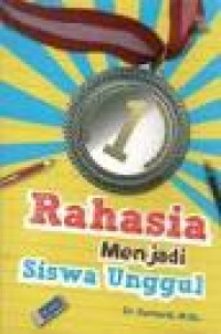 Image of rahasia Menjadi Siswa Unggul