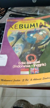 Image of Soal Dan Pembahasan Olimpiade Kebumian Tingkat Nasional Menuju Internasional Untuk SMA/MA Edisi Bilingual (Indonesia - Inggris)