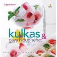 Image of Kulkas & Gaya Hidup Sehat