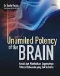 Image of Unlimi9ted Potency Of The Brain Kenali Dan Manfaatkan Sepenuhnya Potensi Otak Anda Yang Tak Terbatas