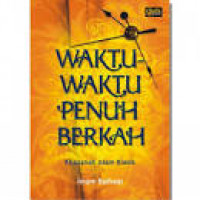 Image of Waktu Waktu Penuh Berkah Khazanah Islam Klasik