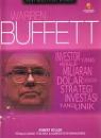 Image of Seri Maestro Bisnis Warren Buffett Investor Yang Meraup Miliaran Dolar Dengan Strategi Investasi Yang Unik