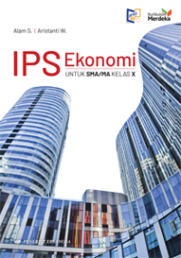 Image of IPS Ekonomi UNTUK SMA/MA KELAS X Kurikulum Merdeka