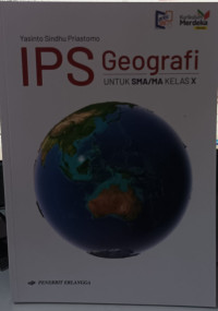 Image of IPS Geografi Untuk SMA/MA Kelas X Kurikulum Merdeka