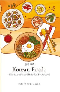 Image of Korean Food Characteristics and Historical Background