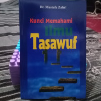 Kunci Memahami Ilmu Tasawuf